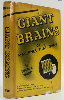 Giant Brains, or Machines That Think